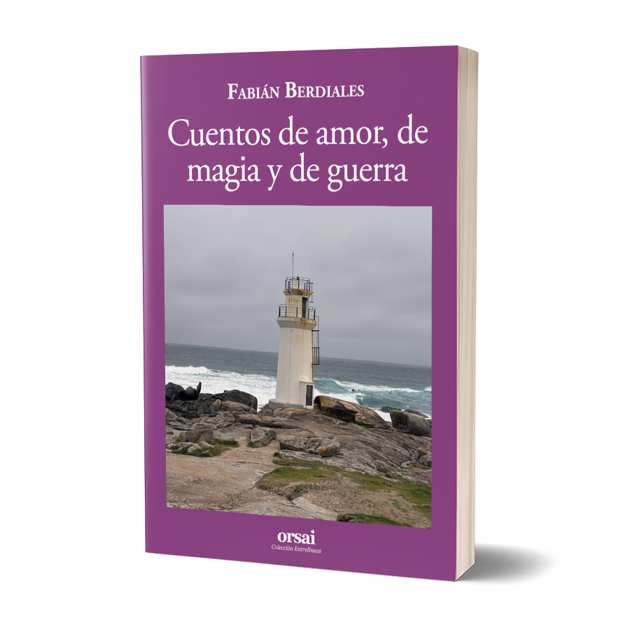 Cuentos de amor, de magia y de guerra