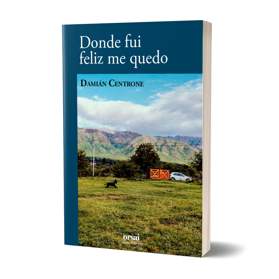 Donde fui feliz me quedo