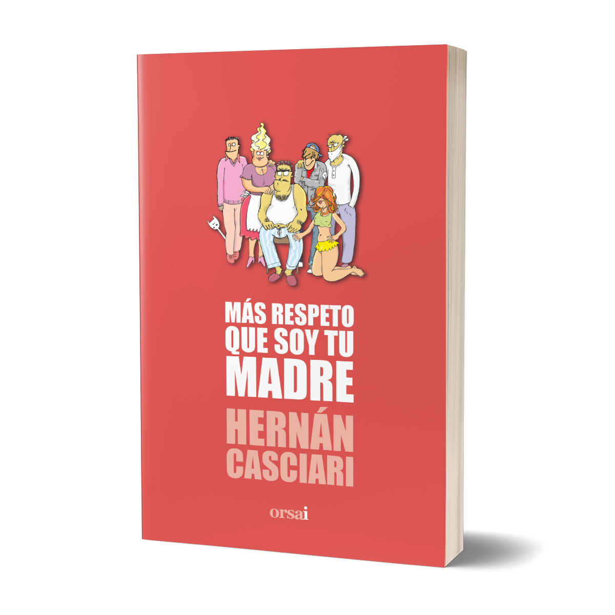 Más respeto que soy tu madre