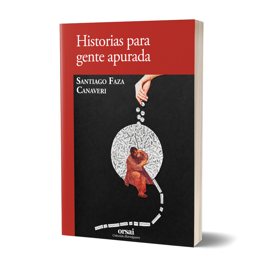 Historias de gente apurada