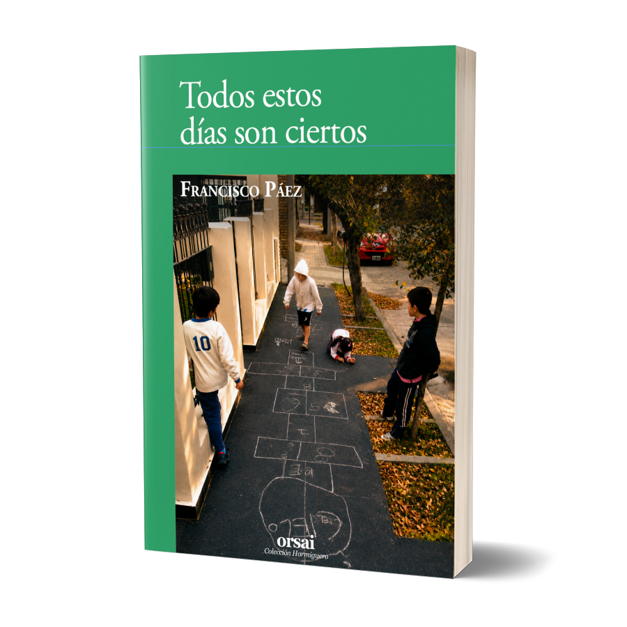 Todos estos días son ciertos