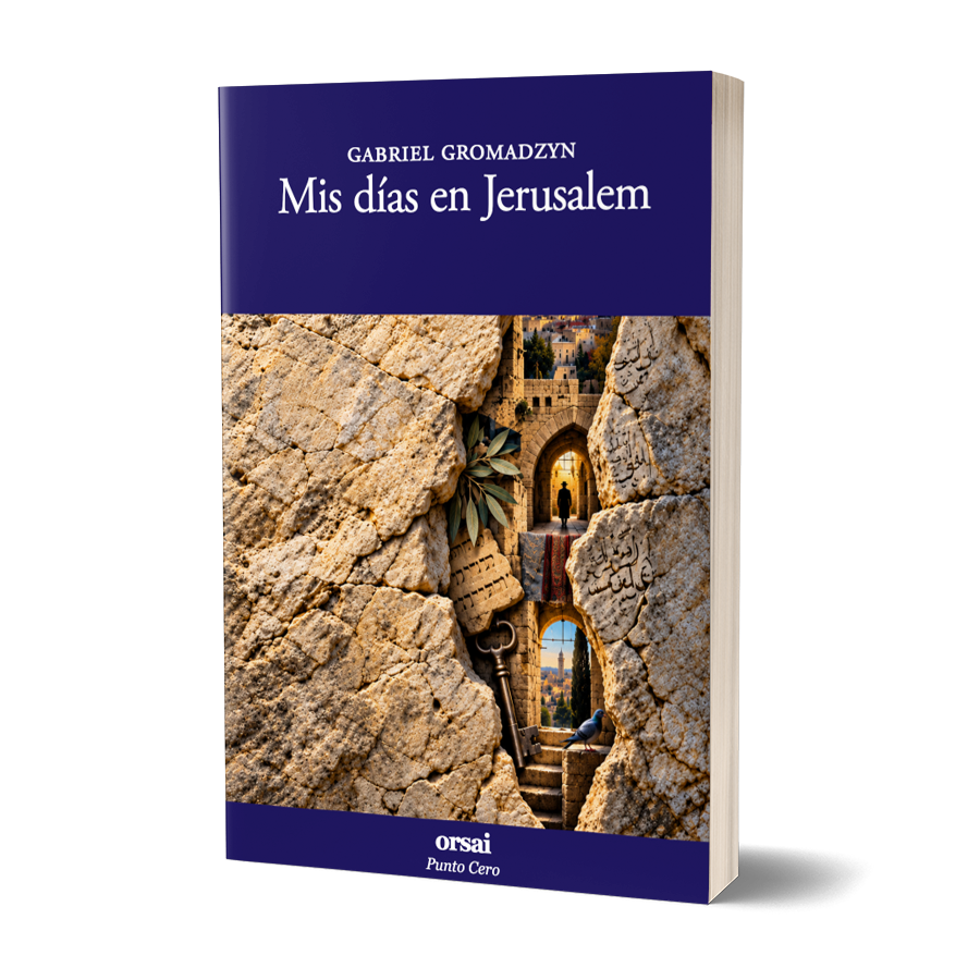 Mis días en Jerusalem