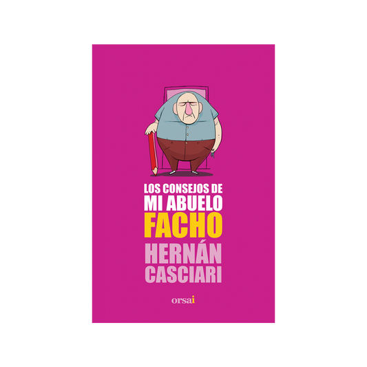 Los consejos de mi abuelo facho