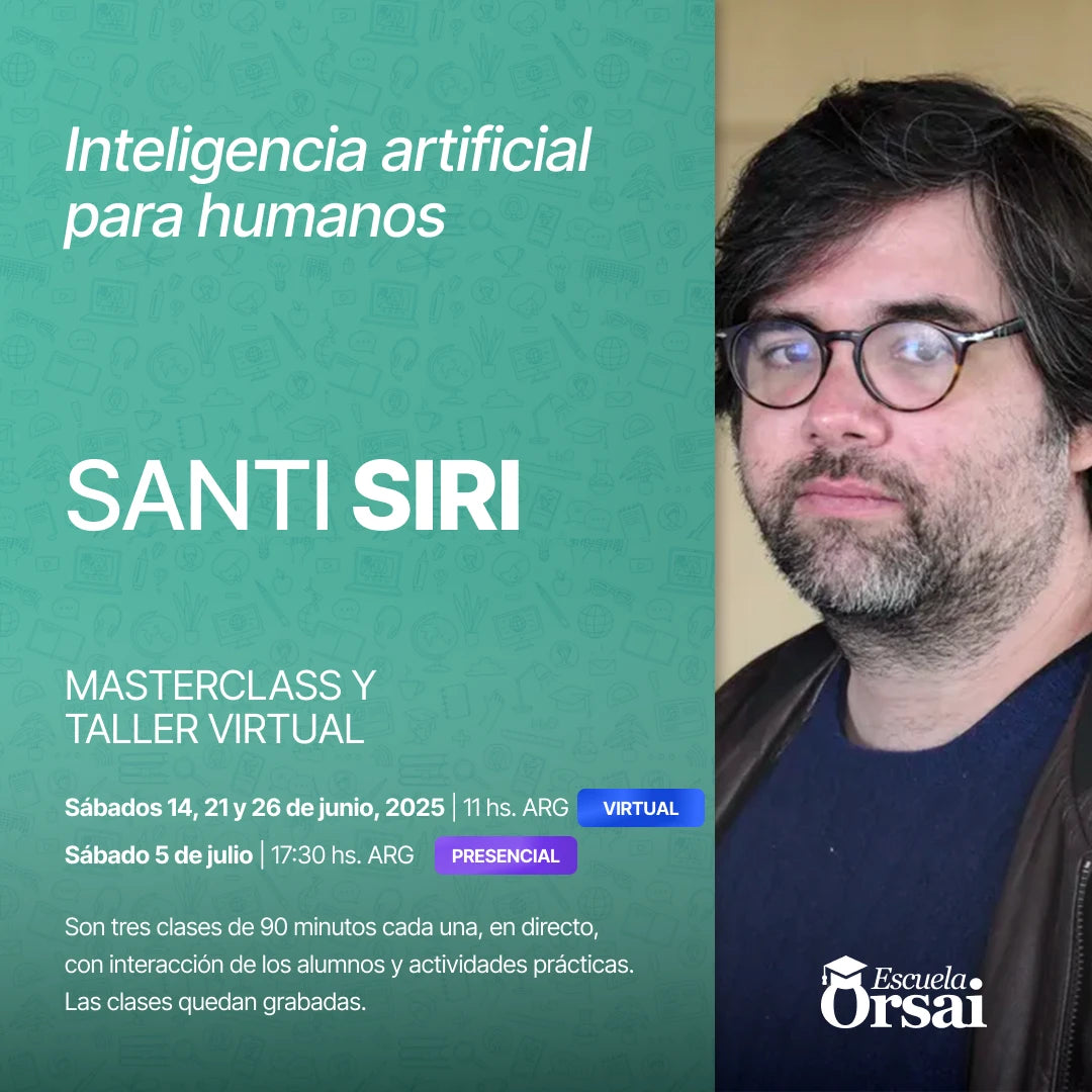 «Inteligencia artificial para humanos», con Santi Siri