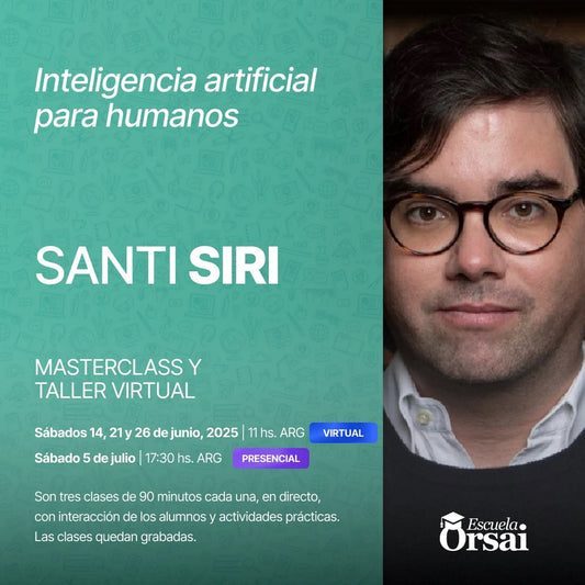 «Inteligencia artificial para humanos», con Santi Siri