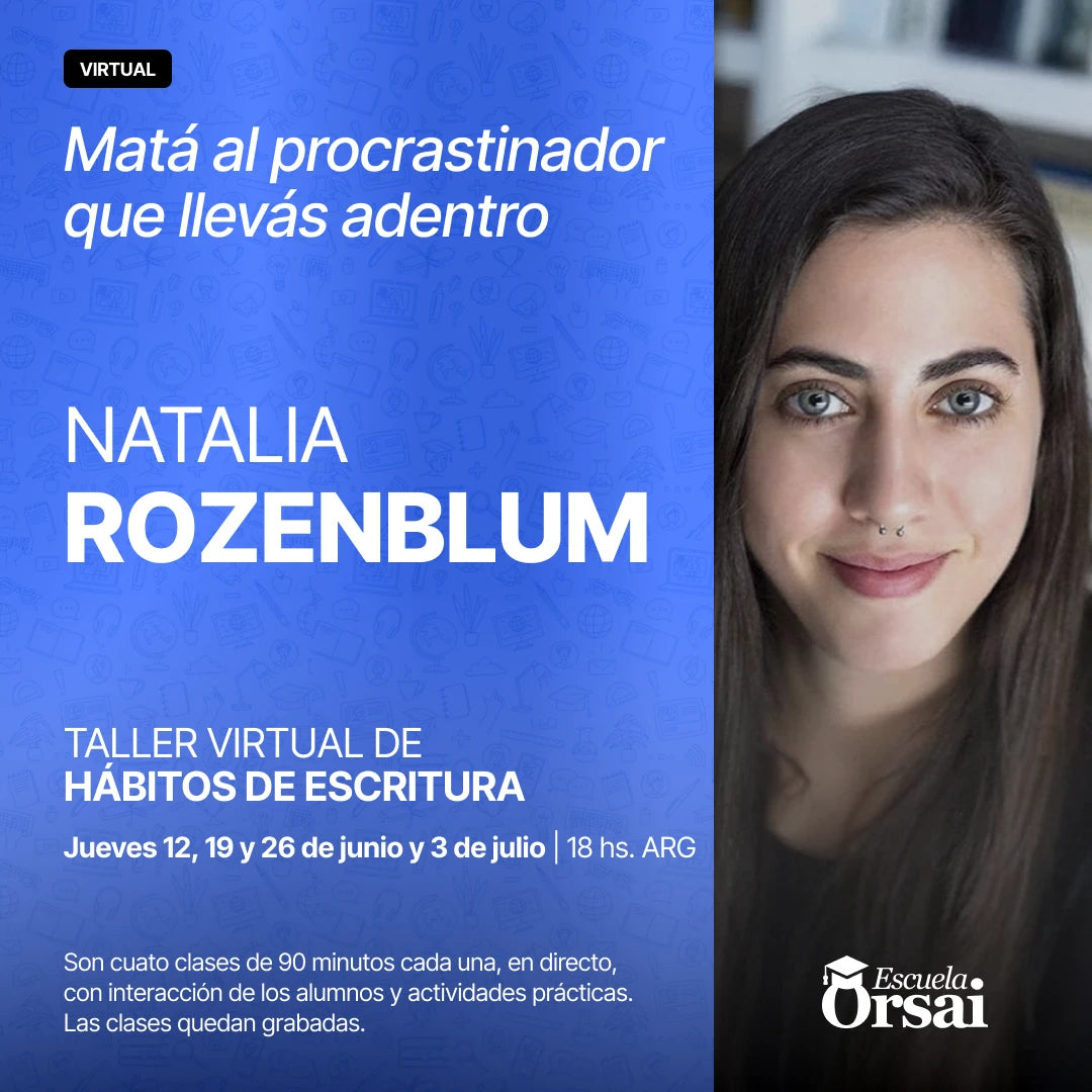 «Matá al procrastinador que llevás adentro», con Natalia Rozenblum
