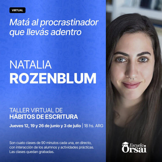 «Matá al procrastinador que llevás adentro», con Natalia Rozenblum