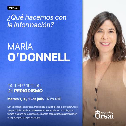 «¿Qué hacemos con la información?», con María O'Donnell