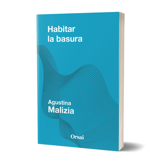 Habitar la basura