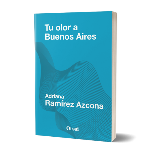 Tu olor a Buenos Aires