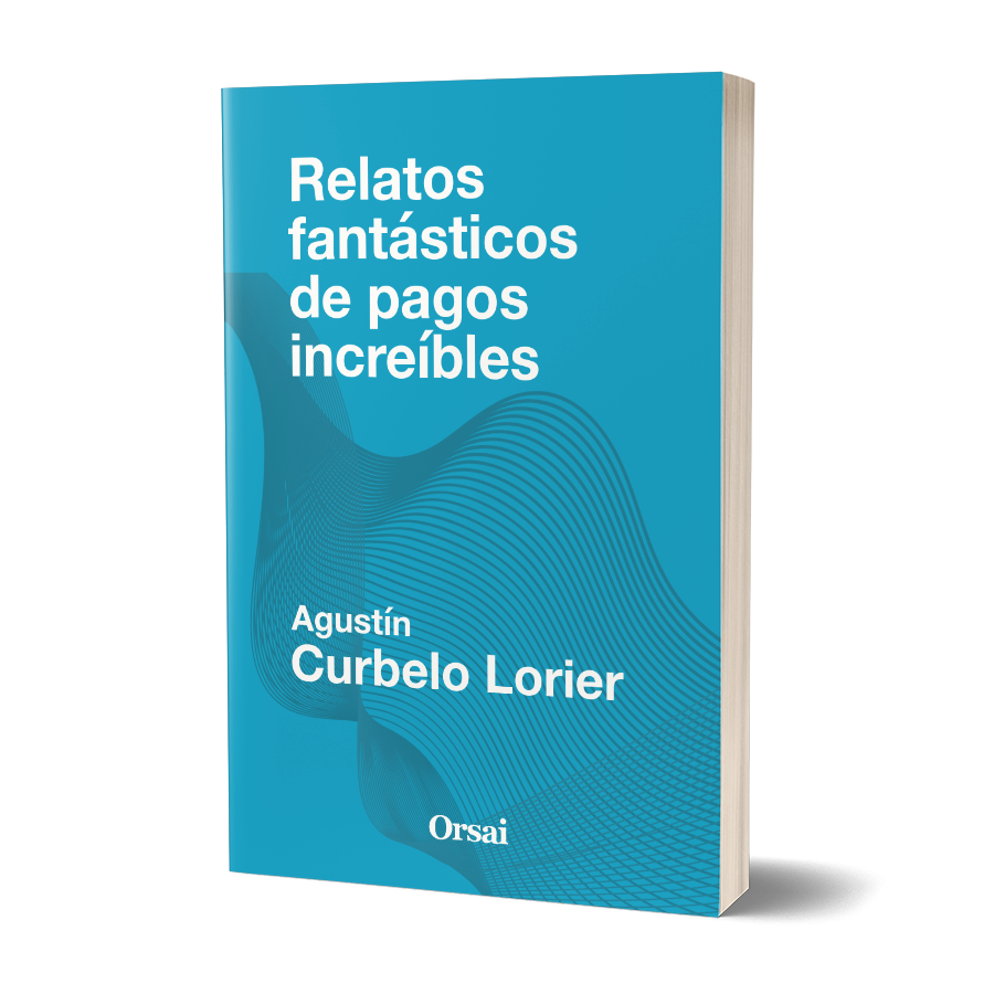 Relatos fantásticos de pagos increíbles