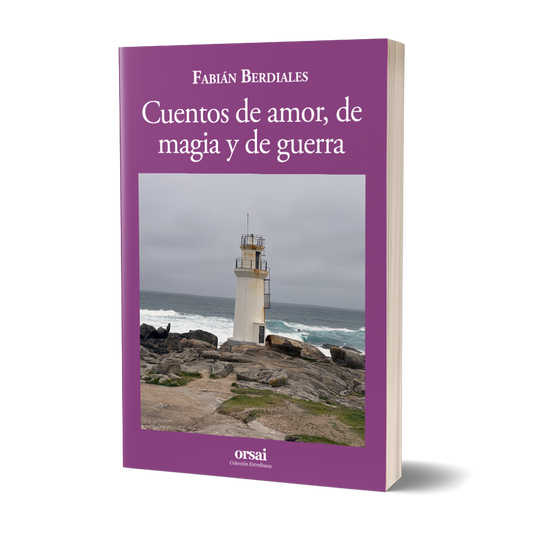 Cuentos de amor, de magia y de guerra