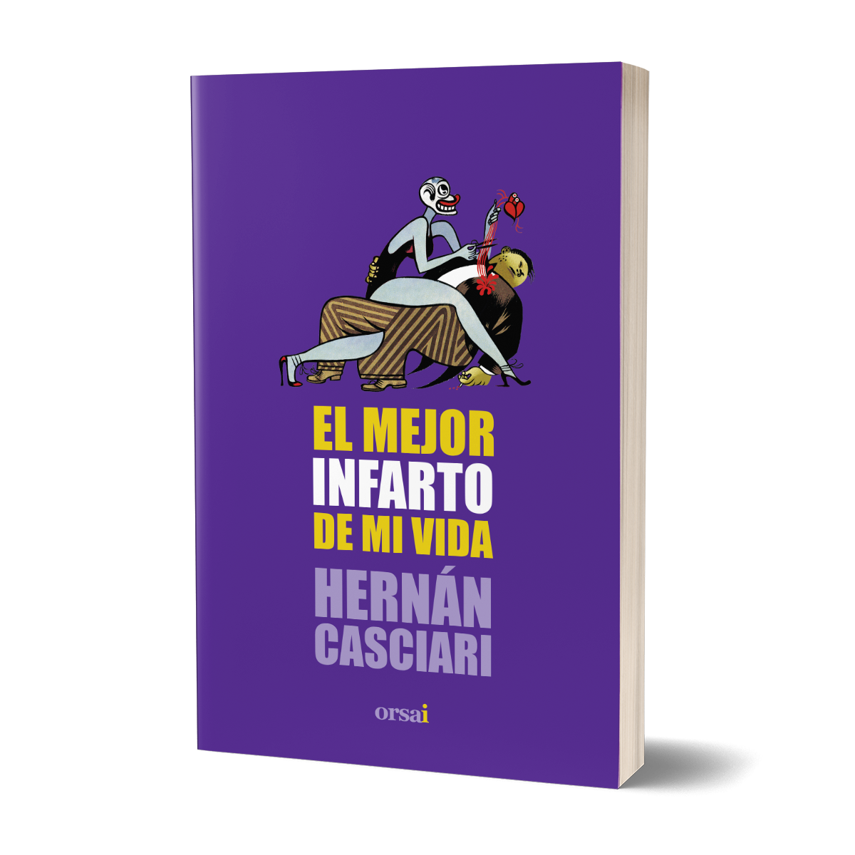 El mejor infarto de mi vida