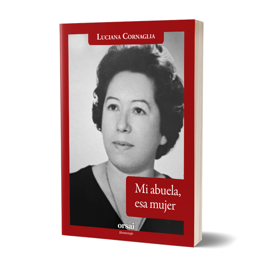 Mi abuela, esa mujer