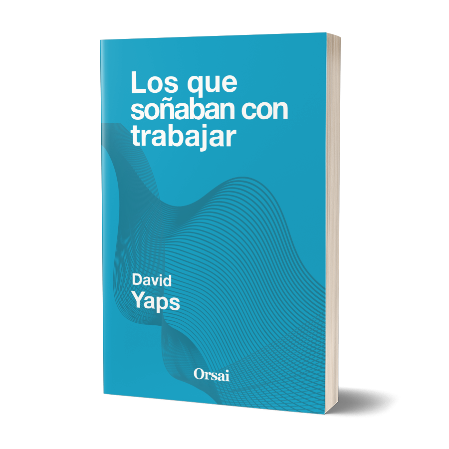 Los que soñaban con trabajar