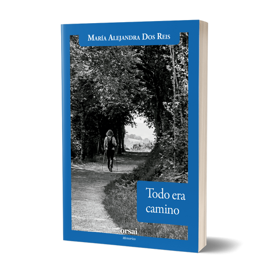 Todo era camino