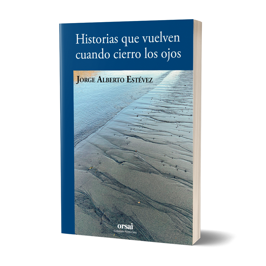 Historias que vuelven cuando cierro los ojos