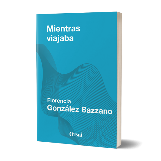 Mientras viajaba