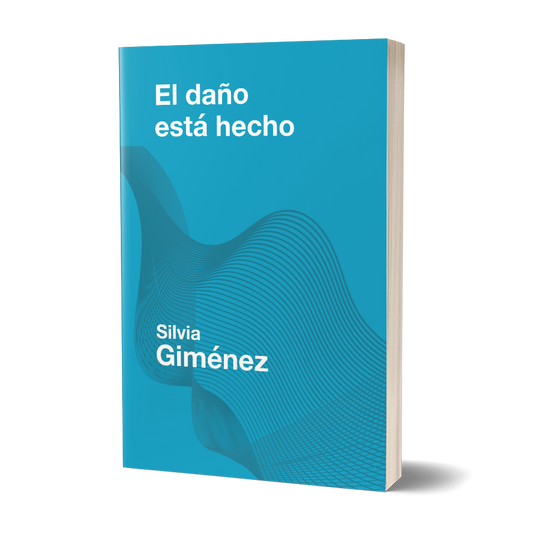 El daño está hecho