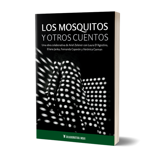 Los mosquitos y otros cuentos
