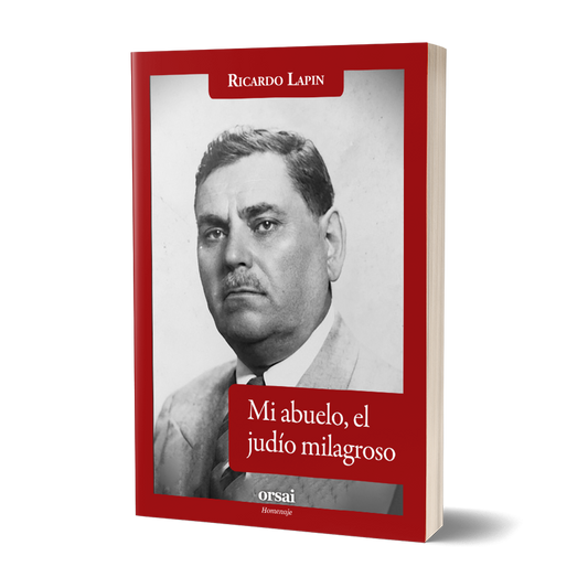 Mi abuelo, el judío milagroso
