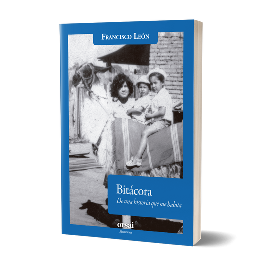 Bitácora de una historia que me habita
