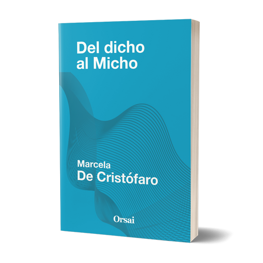 Del dicho al Micho