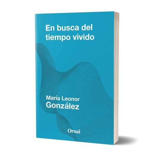 En busca del tiempo vivido