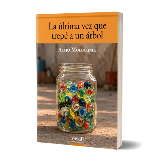 La última vez que trepé un árbol