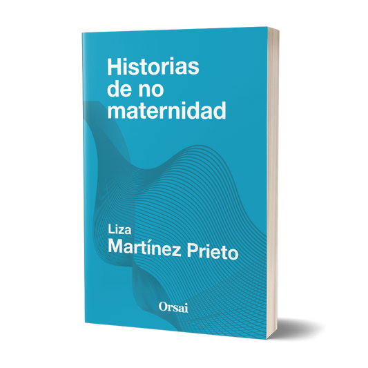 Historias de no maternidad