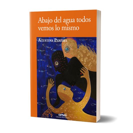 Abajo del agua todos vemos lo mismo