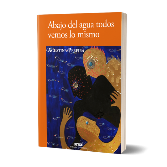 Abajo del agua todos vemos lo mismo