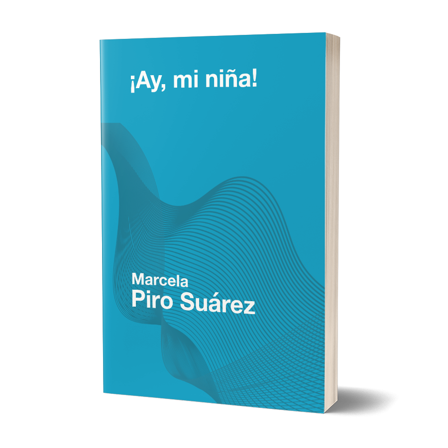 ¡Ay, mi niña!