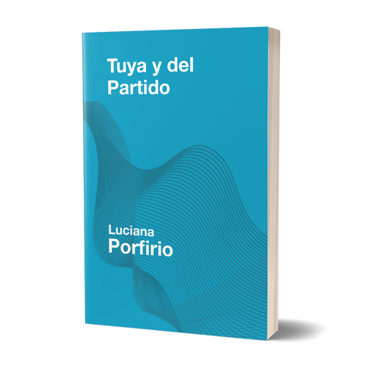 Tuya y del Partido