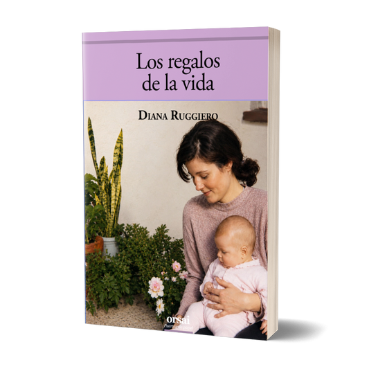 Los regalos de la vida