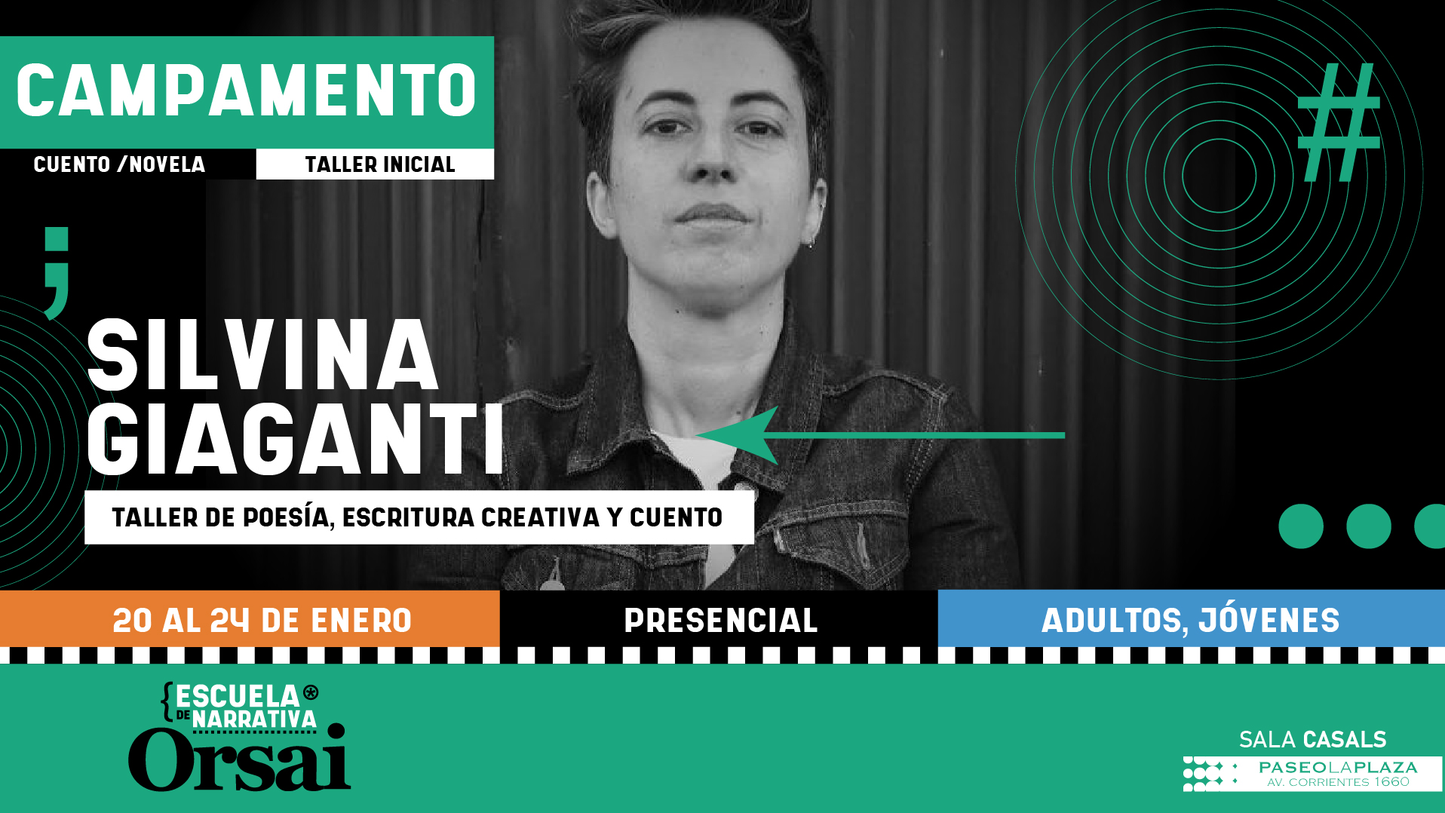 Campamento Orsai: Del 20 al 24 de enero con Silvina Giaganti