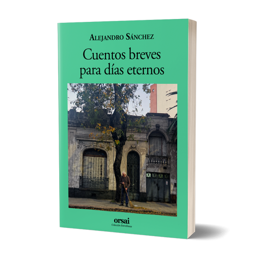 Cuentos breves para días eternos
