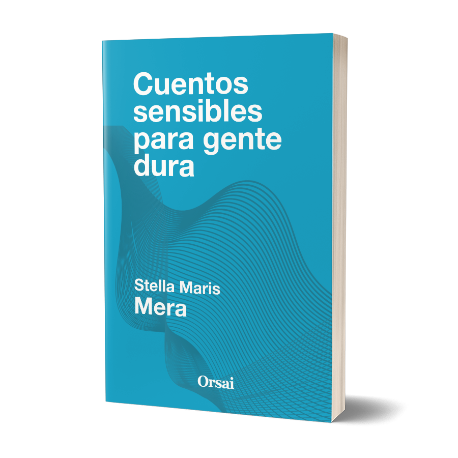 Cuentos sensibles para gente dura