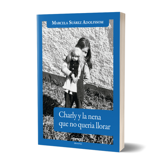 Charly y la nena que no quería llorar
