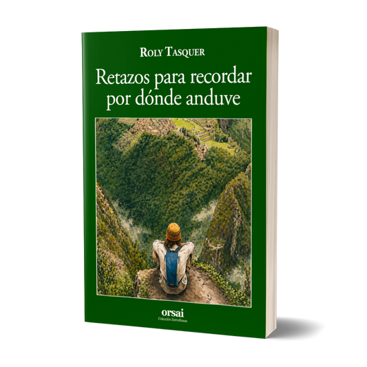 Retazos para recordar dónde anduve