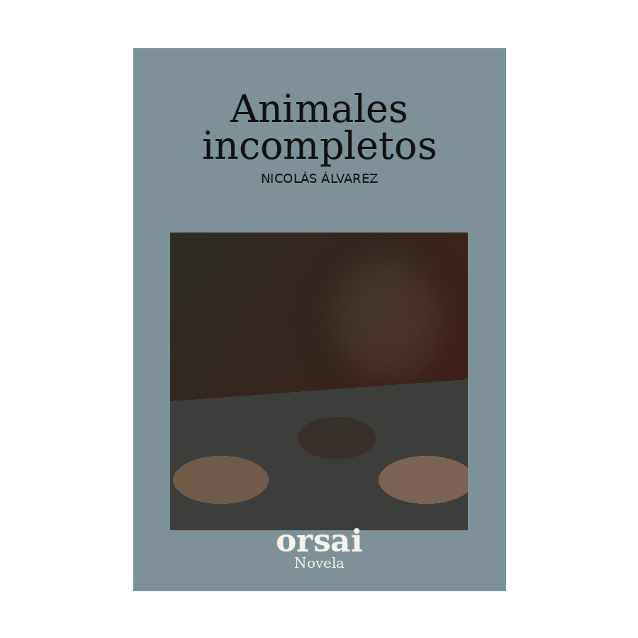 Portada de Animales incompletos