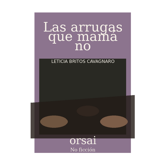Portada de Las arrugas que mamá no tuvo