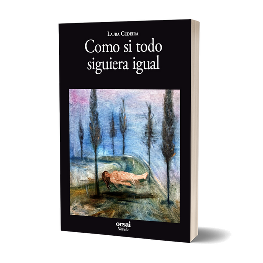 Portada de Como si todo siguiera igual [orsai-cover:044c45adf8a6f9]