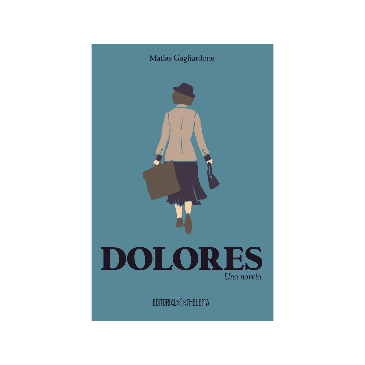 Dolores: una novela