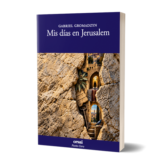 Mis días en Jerusalem